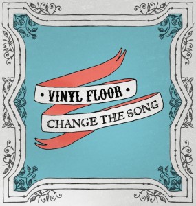Vinyl_Floor_Change_The_Song