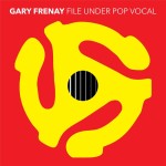 GaryFrenay-FileUnderPopVocal